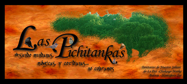 Las Pichitankas www.losbosques.net Las Pichitankas www.losbosques.net